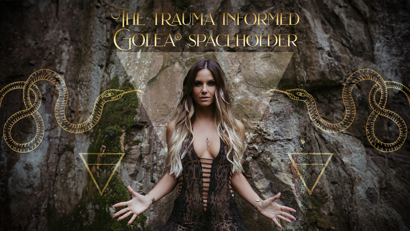 The-trauma-informed-spaceholder_BANNER-GOLEA-T1 GOLEA® T1